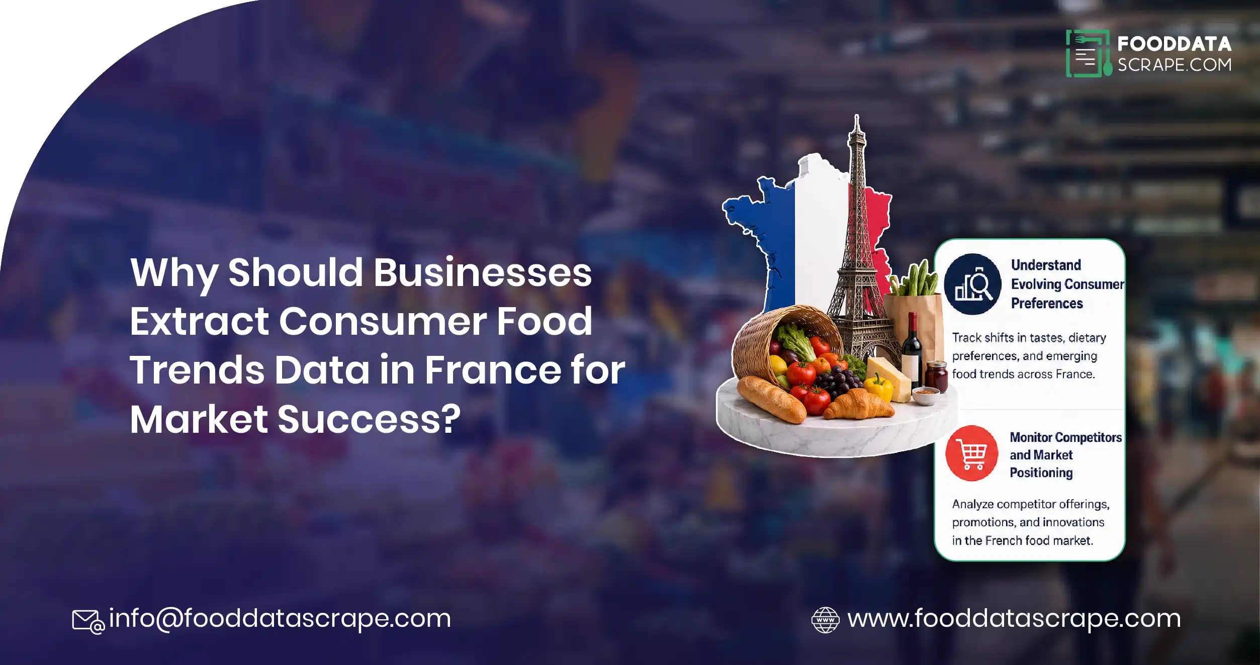 Why Should Businesses Extract Consumer Food Trends Data in France for Market Success?